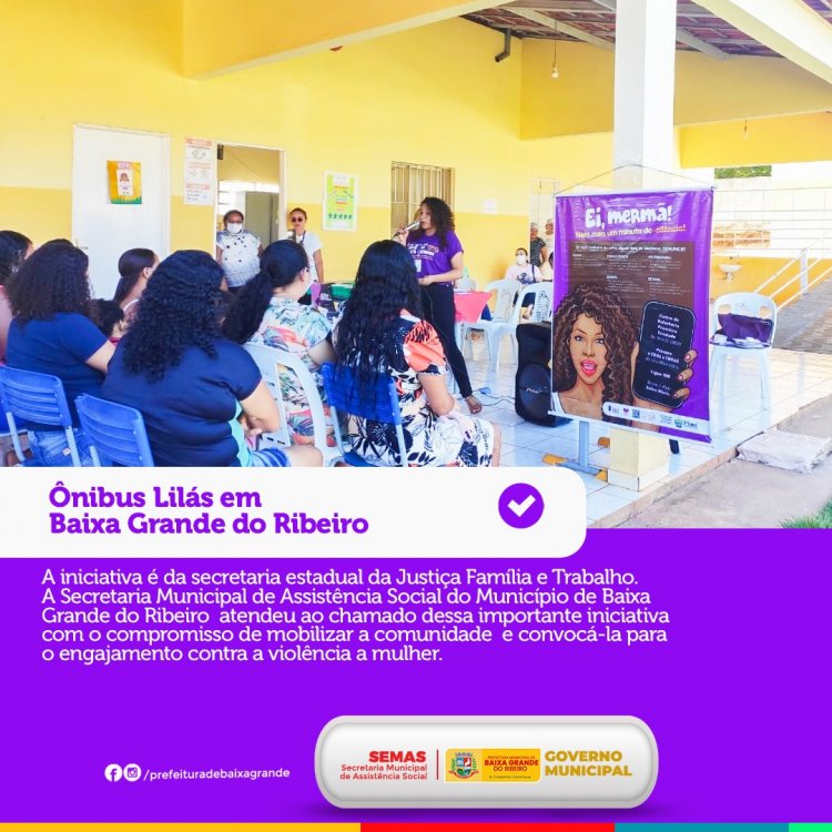 Povoado Almécegas recebe Ônibus Lilás com ações gratuitas de combate à violência contra mulher.