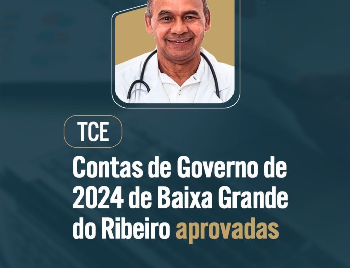 Contas de Governo de 2024 são aprovadas pelo Tribunal de Contas do Estado