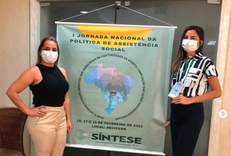 Secretária de Assistência Social participa de I Jornada Nacional da Política de Assistência Social.