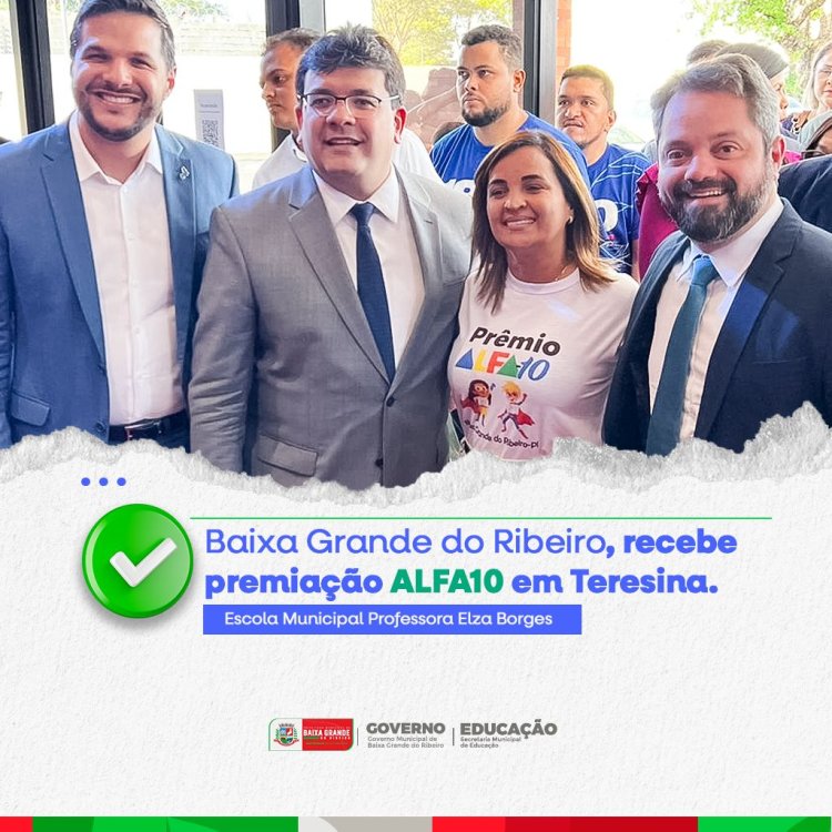 Secretaria de Educação de Baixa Grande do Ribeiro recebe Prêmio Alfa-10 por excelência em alfabetização escolar