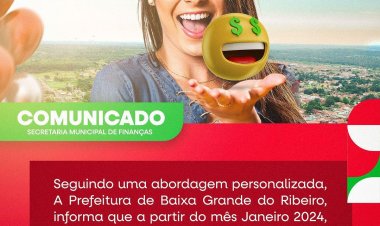 Governo de Baixa Grande do Ribeiro, pagará  13º Salário  aos servidores no Mês de aniversário a partir de 2024