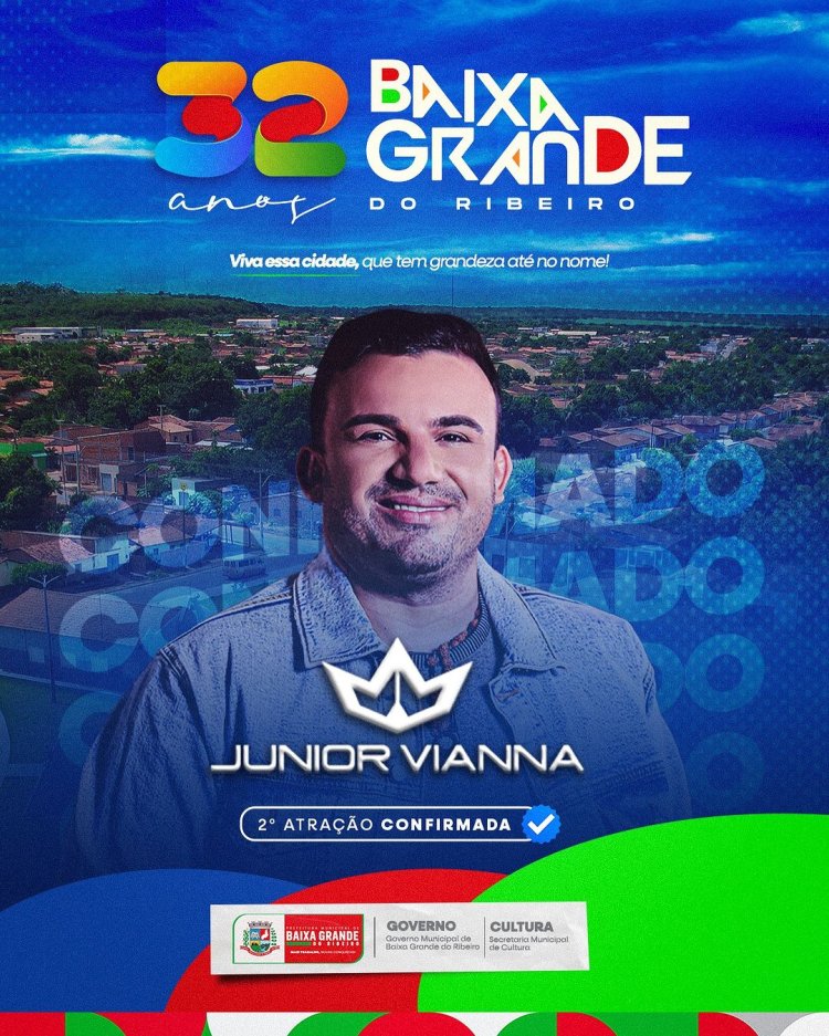 2ª atração confirmada para as comemorações do 32º aniversário de emancipação política de Baixa Grande do Ribeiro.