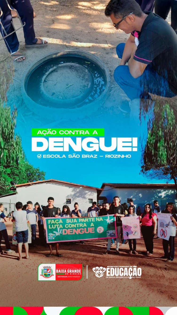 ESCOLA MUNICIPAL SÃO BRAZ REALIZA IMPORTANTE AÇÃO DE COMBATE Á DENGUE!
