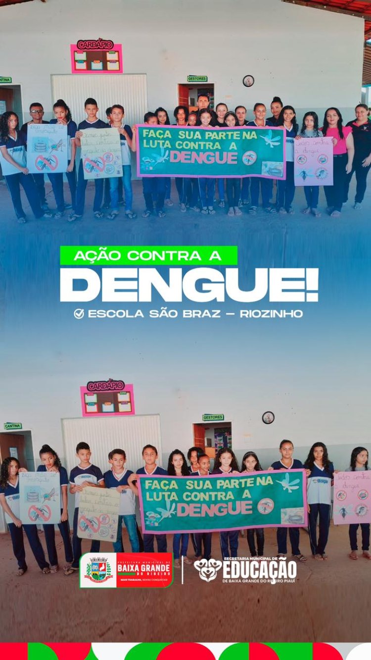 ESCOLA MUNICIPAL SÃO BRAZ REALIZA IMPORTANTE AÇÃO DE COMBATE Á DENGUE!