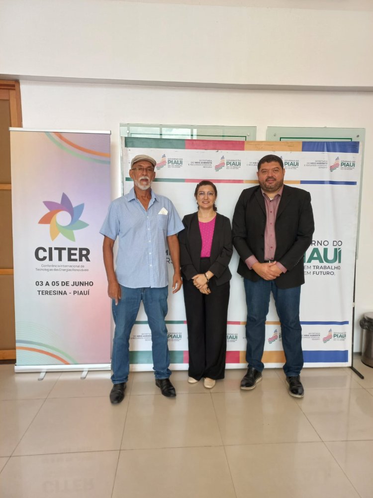 SECRETARIA DE MEIO AMBIENTE DE BAIXA GRANDE DO RIBEIRO PARTICIPA DA CONFERÊNCIA INTERNACIONAL DE TECNOLOGIAS DAS ENERGIAS RENOVÁVEIS