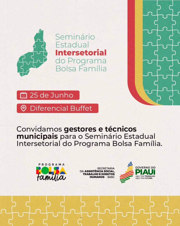 SECRETARIA MUNICIPAL DE SAÚDE PARTICIPA DO 1 SEMINÁRIO ESTADUAL E INTERSETORIAL DO PROGRAMA BOLSA FAMÍLIA EM TERESINA - PI