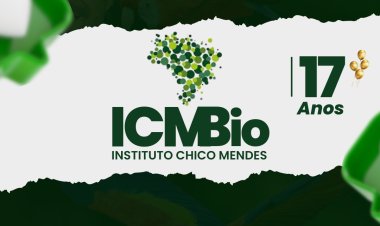Comemoração do 17º aniversário do instituto Chico Mendes de conservação da biodiversidade ICMbio