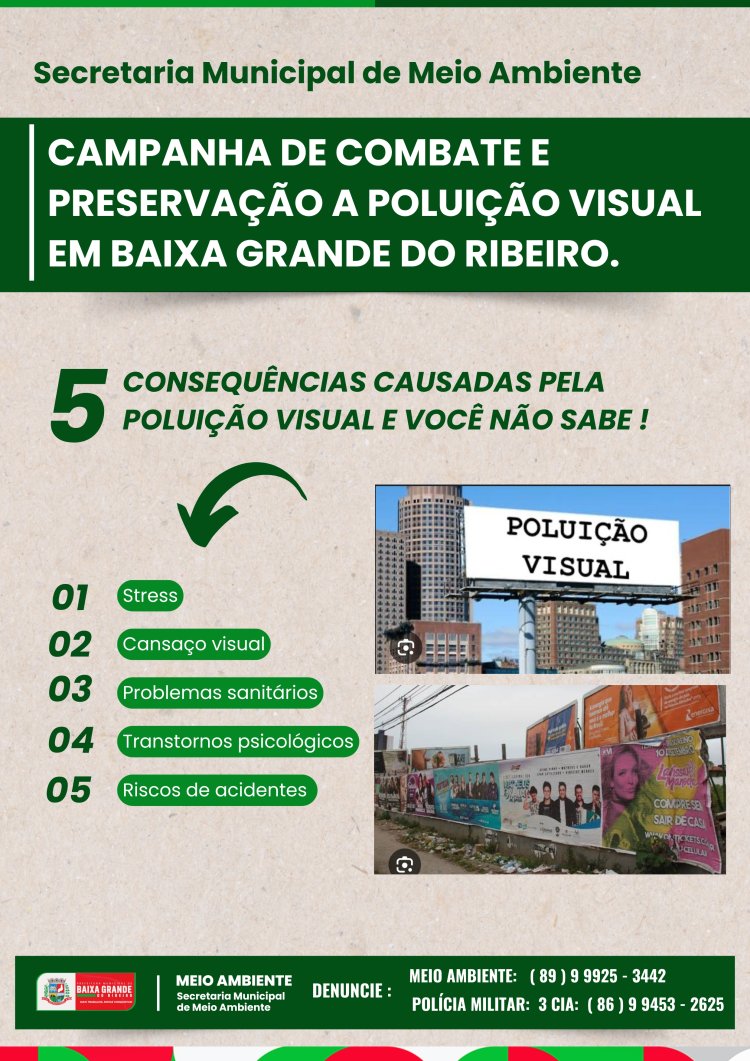 Secretaria Municipal de Meio Ambiente inicia a Campanha de Prevenção e Combate a Poluição Visual em Baixa Grande do Ribeiro