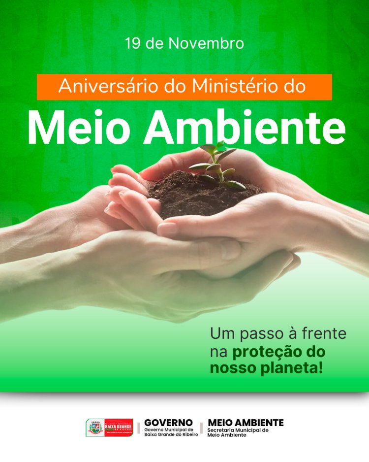ANIVERSÁRIO DO MINISTÉRIO DO MEIO AMBIENTE