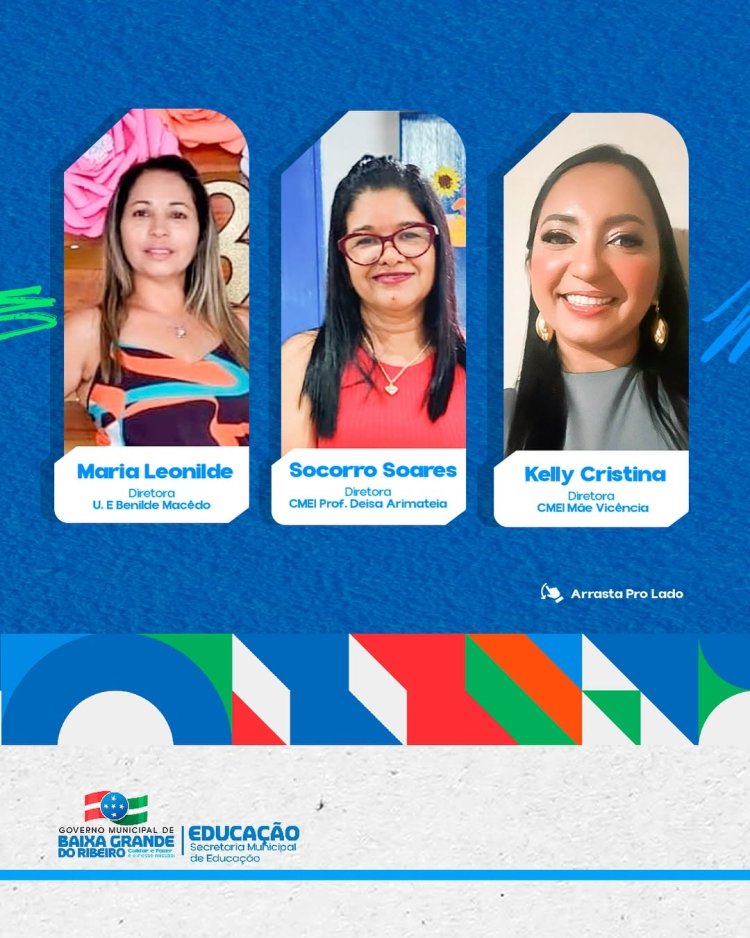 SECRETARIA MUNICIPAL DE EDUCAÇÃO APRESENTA O NOVO QUADRO DE DIRETORES DE ESCOLAS  DA REDE MUNICIPAL DE ENSINO.