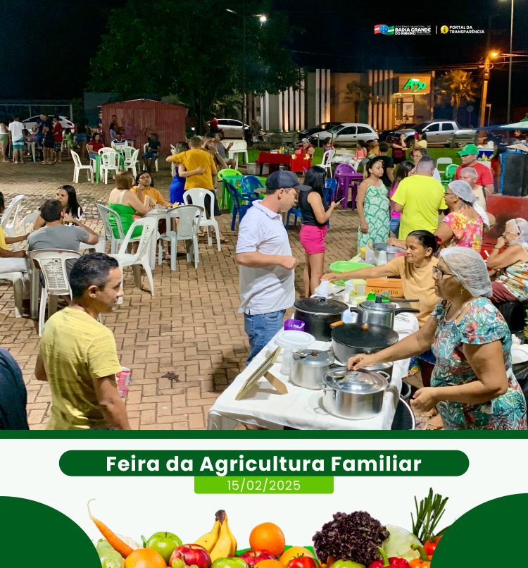 1ª Feira da Agricultura Familiar de 2025 estreia com sucesso em Baixa Grande do Ribeiro.