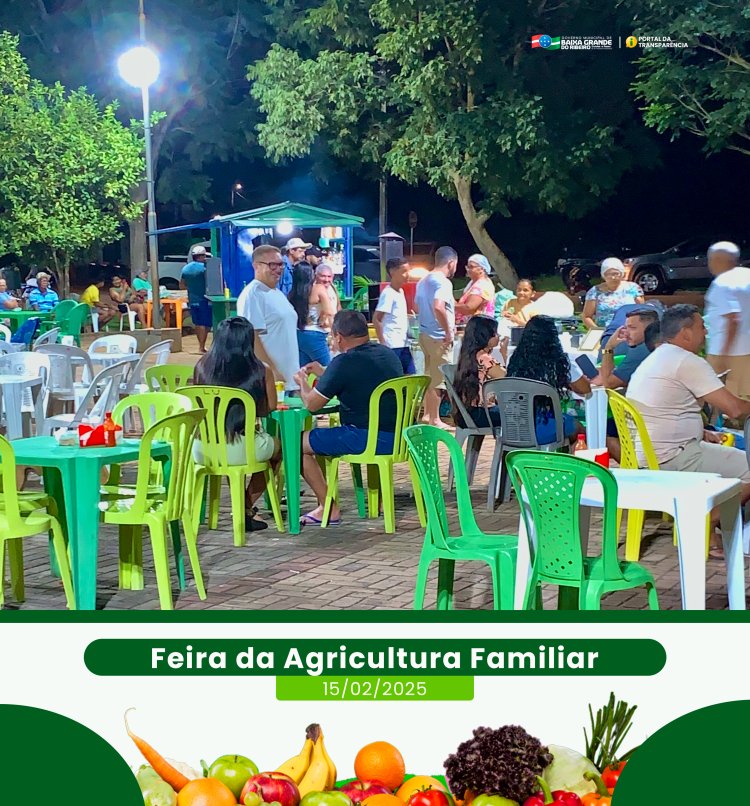 1ª Feira da Agricultura Familiar de 2025 estreia com sucesso em Baixa Grande do Ribeiro.