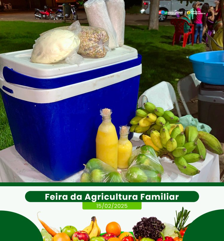 1ª Feira da Agricultura Familiar de 2025 estreia com sucesso em Baixa Grande do Ribeiro.