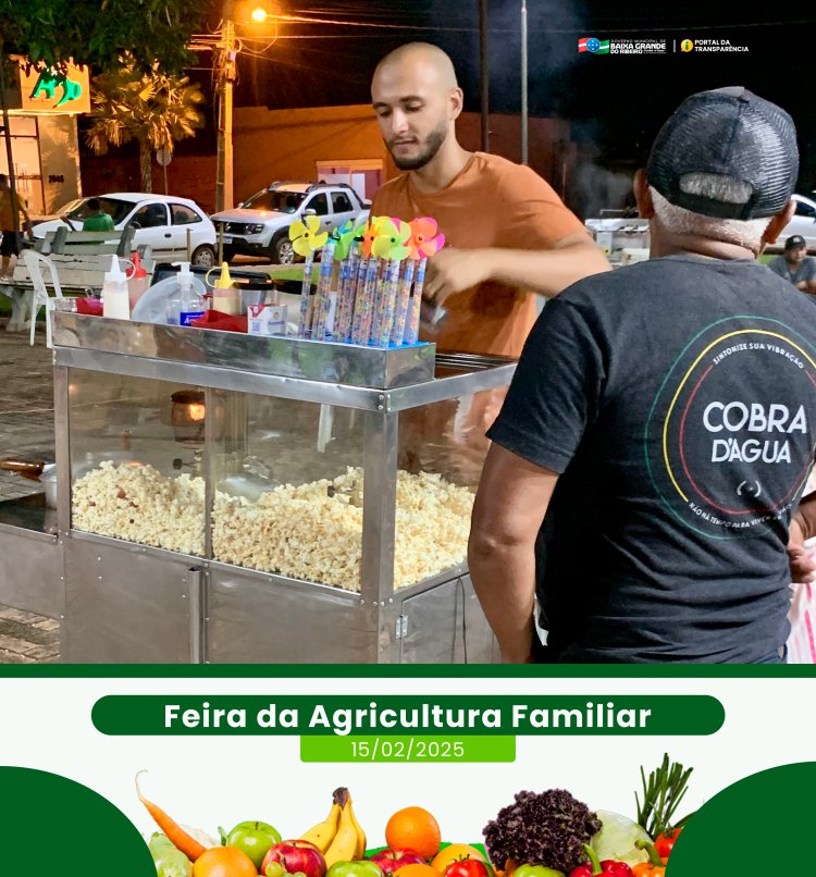1ª Feira da Agricultura Familiar de 2025 estreia com sucesso em Baixa Grande do Ribeiro.