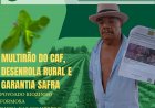 MULTIRÃO DO CAF, DESENROLA RURAL E GARANTIA SAFRA