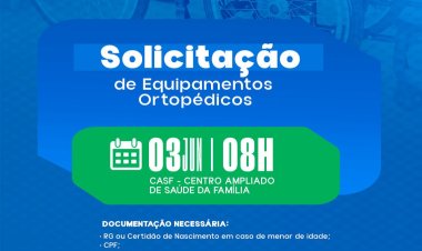 Saúde Informa: Solicitação de Equipamentos Ortopédicos