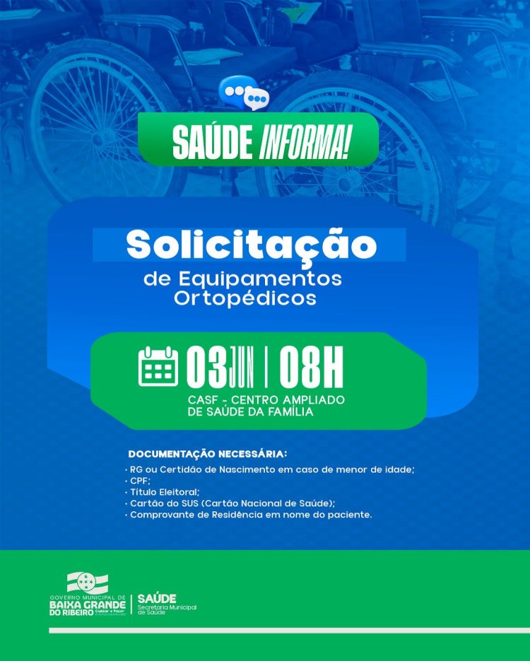 Saúde Informa: Solicitação de Equipamentos Ortopédicos